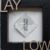 Lay Low,. verbal 260- Remains Of Today 2022