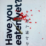 Have You Eaten Yet? (verbal no. 296)- Remains Of Today 2023