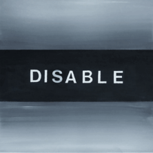 Enable & Disable Enable & Disable - Disable - acryl op canvas - 50 x 50 cm- 2025